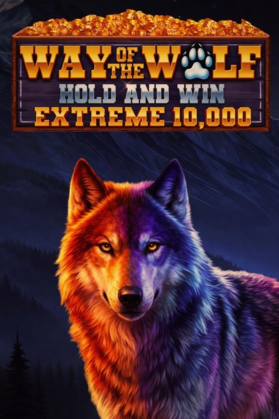 Way of the Wolf Hold and Win Extreme 10,000 Slot bei Betwest Casino